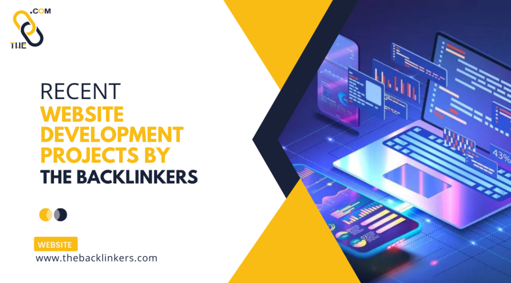 Recent Website Development Projects by The Backlinkers